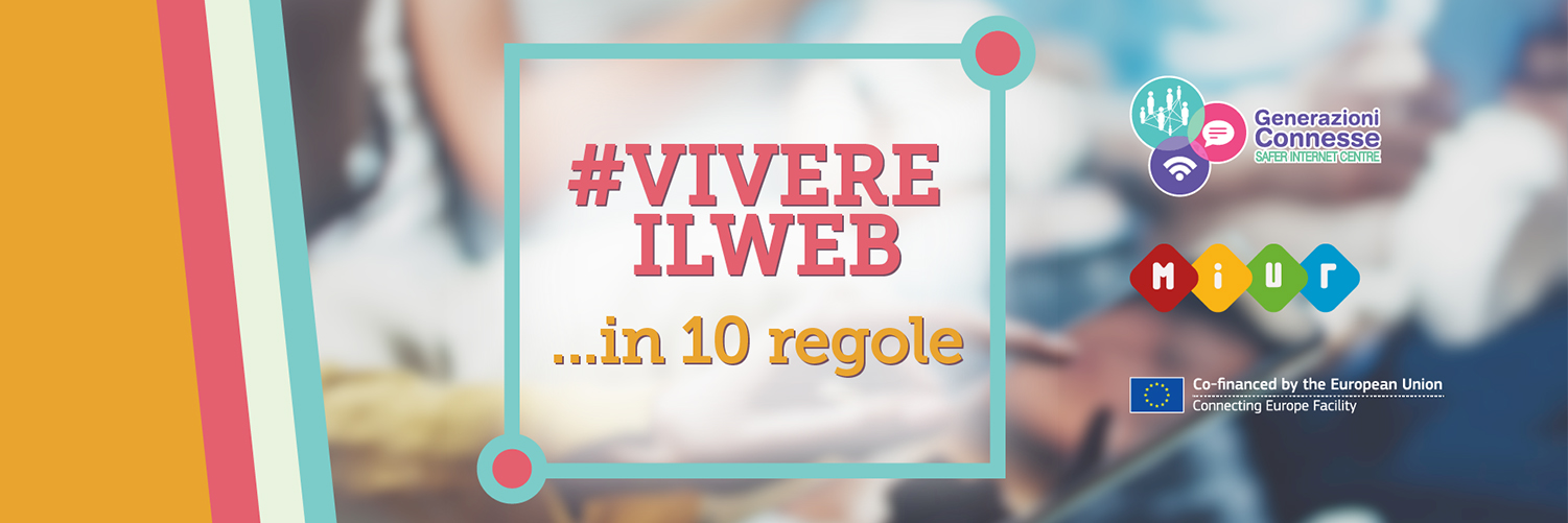 #vivereilweb-GenerazioniConnesse
